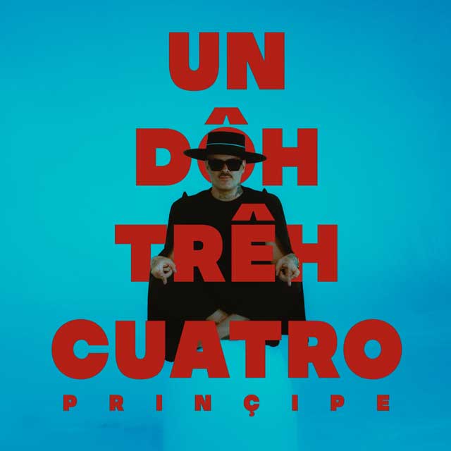 Prinçipe (Junior Miguez) - Un, Dôh, Trêh, Cuatro-image