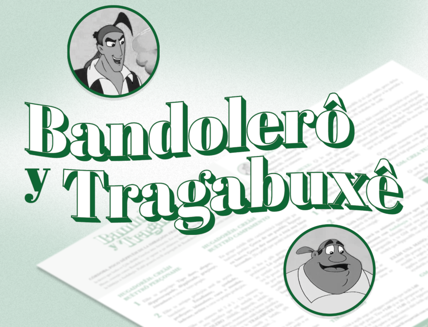Bandolerô y Tragabuxê